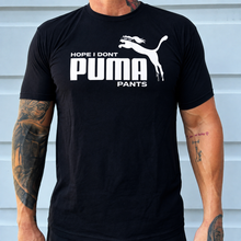Load image into Gallery viewer, Hope I don't PUMA Pants - Men's Tee
