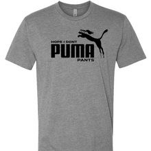 Load image into Gallery viewer, Hope I don't PUMA Pants - Men's Tee
